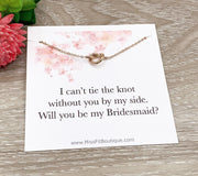 Tie the Knot Necklace, Bridesmaid Proposal Jewelry, Gift from Bride, Bridal Party Necklace, Maid of Honor, Friendship Necklace, BFF Gift